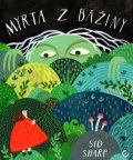 : Myrta z bažiny