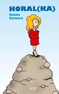 Šárková Danka: Horal(ka)
