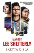 Shetterly Margot Lee: Skrytá čísla