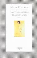Kundera Milan: Los testamentos traicionados