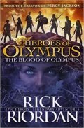 Riordan Rick: Heroes Of Olympus: The Blood Of Olympus (book 5)