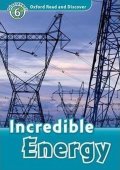 Spilsbury Louise: Oxford Read and Discover Level 6 Incredible Energy