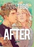 Todd Anna: AFTER: The Graphic Novel (Volume One)