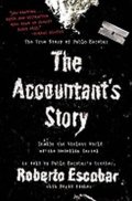Escobar Roberto: The Accountant´s Story : Inside the Violent World of the Medellin Cartel