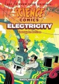 Hirsch Andy: Science Comics: Electricity: Energy in Action