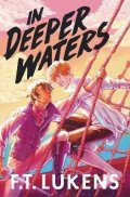 Lukens F. T.: In Deeper Waters