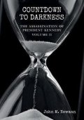 Newman John M.: Countdown to Darkness: The Assassination of President Kennedy Volume II