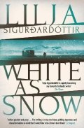 Sigurdardottir Lilja: White as Snow