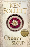 Follett Ken: Ohnivý sloup