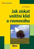 Nürnberger Alke: Jak získat vnitřní klid a rovnováhu