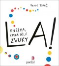 Tullet Hervé: La! - Knížka, která dělá zvuky