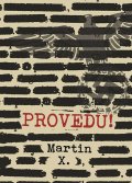 X. Martin: Provedu!