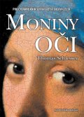 Schlesser Thomas: Moniny oči