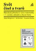 Hošpesová Alena: Matematika pro 3. roč. ZŠ Svět čísel a tvarů - metodická příručka