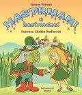Petrová Simona: Hastrmani a hastrmánci
