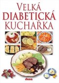 Kotrba Miroslav: Velká diabetická kuchařka