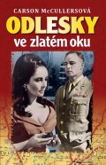McCullersová Carson: Odlesky ve zlatém oku