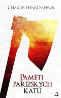 Sanson Charles Henri: Paměti Pařížských katů