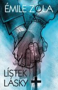Zola Émile: Lístek lásky