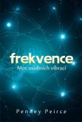 Peirceová Penney: Frekvence: Síla osobních vibrací