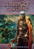 Douglass Sara: Poutníkův návrat 2 - Ikarijský zaklínač