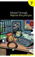 Viewegh Michal: Báječná léta pod psa + DVD