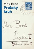 Brod Max: Pražský kruh
