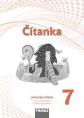 Šormová Kateřina: Čítanka 7 pro ZŠ a víceletá gymnázia - Příručka učitele