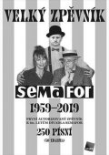 Edelsberger Tomáš: Velký zpěvník Semafor 1959-2019. První autorizovaný zpěvník k 60. letům div