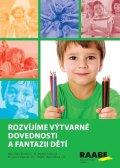 Kubecová Markéta: Rozvíjíme výtvarné dovednosti a fantazii dětí