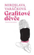 Varáčková Miroslava: Grafitové děvče