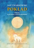 Twardowski Jan: Poklad - Příběhy k prvnímu svatému přijímání