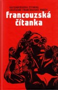 kolektiv autorů: Francouzská čítanka - Gutenbergova čítanka současné francouzské prózy