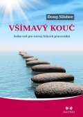 Silsbee Doug: Všímavý kouč - Sedm rolí pro rozvoj řídících pracovníků