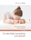 : Co nás čeká v porodnici a co doma