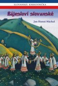 Máchal Jan Hanuš: Bájesloví slovanské