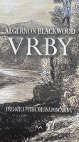 Blackwood Algernon: Vrby