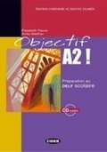 Faure Elisabeth: Objectif A2! + CD Audio