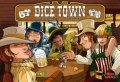 neuveden: Dice Town/Rodinná hra