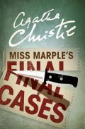 Christie Agatha: Miss Marple´s Final Cases