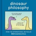 Stewart James: Dinosaur Philosophy