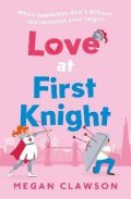 Clawson Megan: Love at First Knight