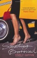 Giffinová Emily: Something borrowed