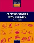 Wright Andrew: Resource Books for Primary Teachers Creating Stories with Children