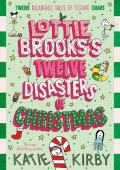 : Lottie Brooks´s Twelve Disasters of Christmas