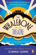 Quinnová Joanna: The Whalebone Theatre: The instant Sunday Times bestseller
