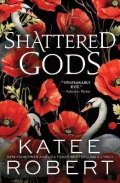 Robert Katee: Shattered Gods
