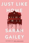 Gailey Sarah: Just Like Home
