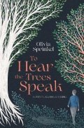 Sprinkel Olivia: To Hear The Trees Speak