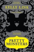 Link Kelly: Pretty Monsters